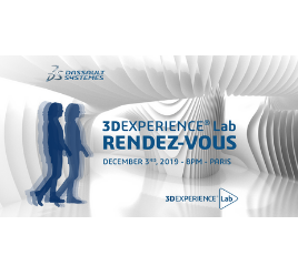3DEXPERIENCE Lab RENDEZ-VOUS > 3DEXPERIENCE Lab - Dassault Systèmes®